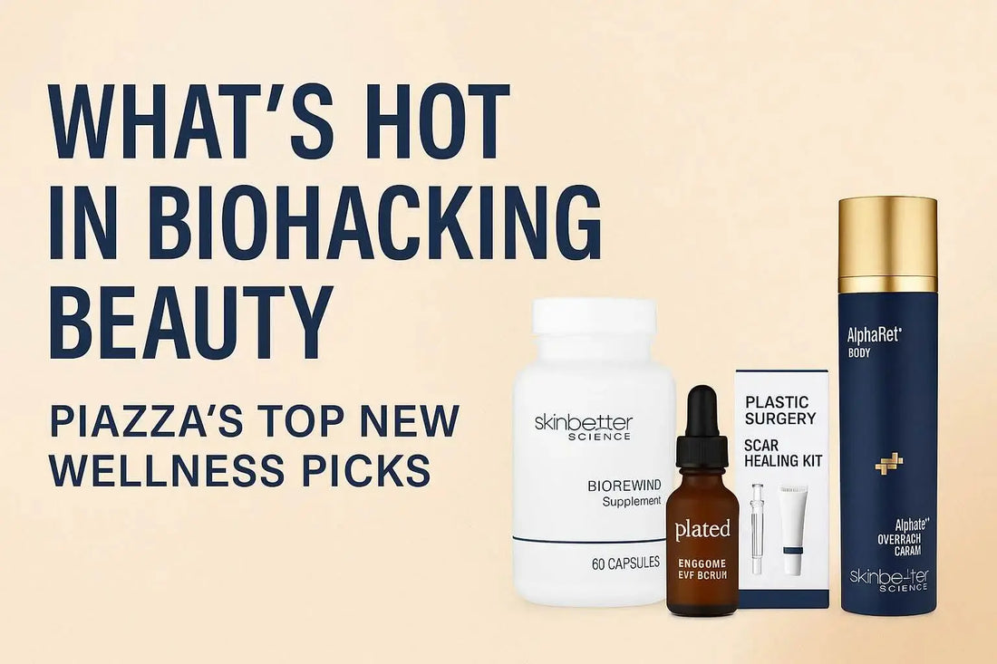 Piazza Center Biohacking New Arrivals