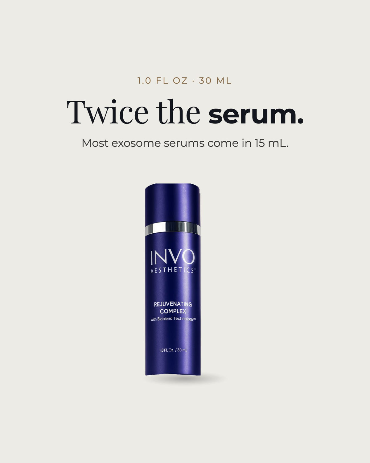 INVO Rejuvenating Complex 1.0 fl oz / 30 mL, twice the serum of most 15 mL exosome serums